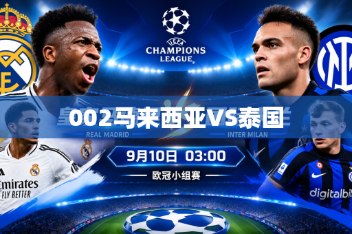 002马来西亚VS泰国 002马来西亚VS泰国